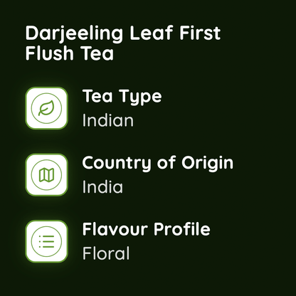 Darjeeling Leaf First Flush Tea